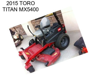 2015 TORO TITAN MX5400