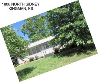 1806 NORTH SIDNEY KINGMAN, KS