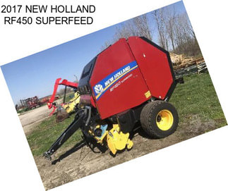 2017 NEW HOLLAND RF450 SUPERFEED