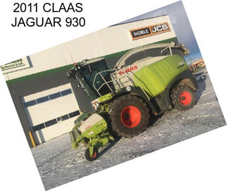 2011 CLAAS JAGUAR 930