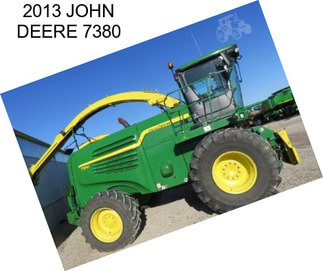 2013 JOHN DEERE 7380