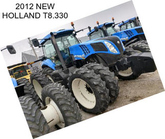 2012 NEW HOLLAND T8.330