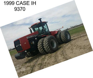 1999 CASE IH 9370