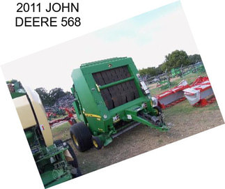 2011 JOHN DEERE 568