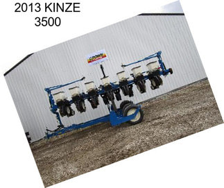 2013 KINZE 3500