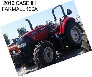 2016 CASE IH FARMALL 120A