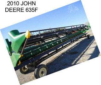 2010 JOHN DEERE 635F