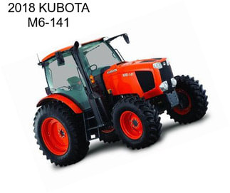 2018 KUBOTA M6-141