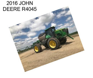 2016 JOHN DEERE R4045