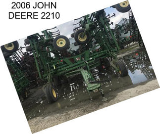 2006 JOHN DEERE 2210