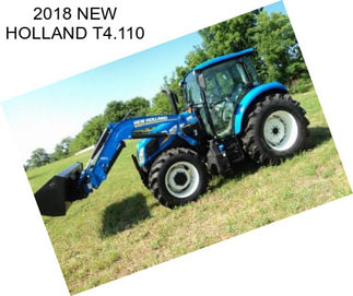 2018 NEW HOLLAND T4.110