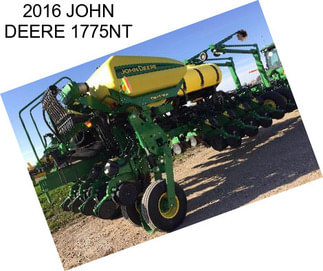 2016 JOHN DEERE 1775NT