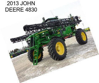 2013 JOHN DEERE 4830