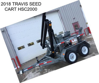 2018 TRAVIS SEED CART HSC2000