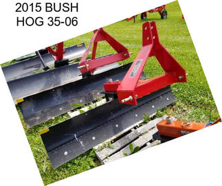 2015 BUSH HOG 35-06