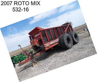 2007 ROTO MIX 532-16