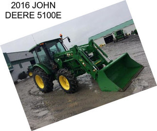 2016 JOHN DEERE 5100E