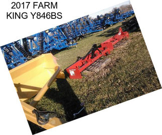 2017 FARM KING Y846BS