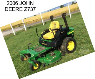 2006 JOHN DEERE Z737