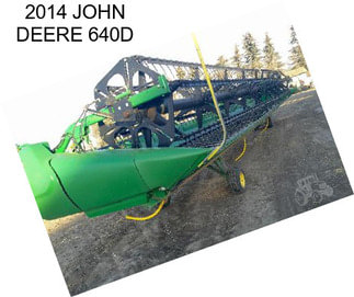 2014 JOHN DEERE 640D