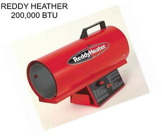 REDDY HEATHER 200,000 BTU