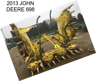 2013 JOHN DEERE 698