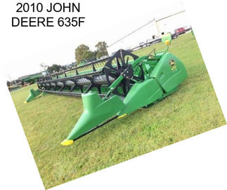 2010 JOHN DEERE 635F