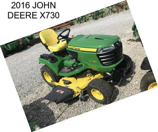 2016 JOHN DEERE X730