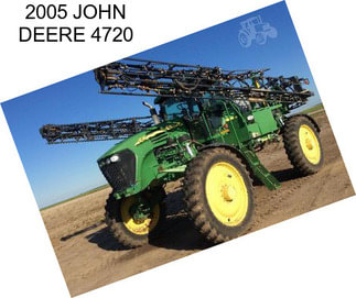 2005 JOHN DEERE 4720