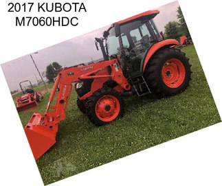 2017 KUBOTA M7060HDC