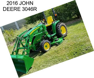 2016 JOHN DEERE 3046R