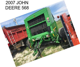 2007 JOHN DEERE 568