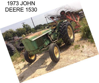 1973 JOHN DEERE 1530