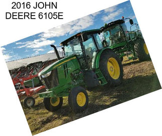 2016 JOHN DEERE 6105E