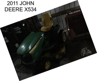 2011 JOHN DEERE X534