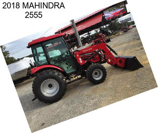 2018 MAHINDRA 2555