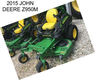 2015 JOHN DEERE Z950M