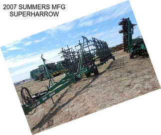 2007 SUMMERS MFG SUPERHARROW