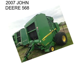 2007 JOHN DEERE 568