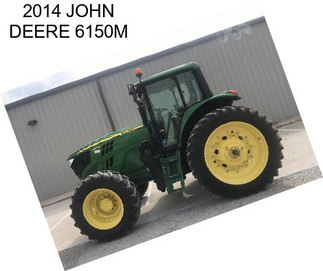 2014 JOHN DEERE 6150M