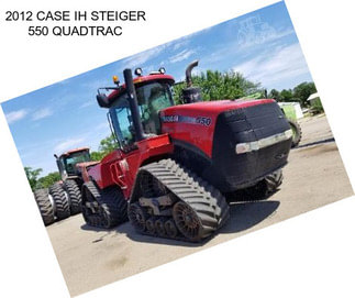 2012 CASE IH STEIGER 550 QUADTRAC