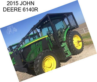 2015 JOHN DEERE 6140R