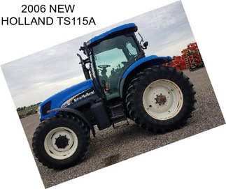 2006 NEW HOLLAND TS115A