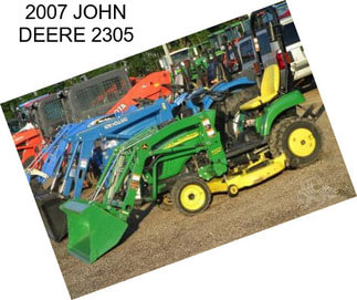 2007 JOHN DEERE 2305