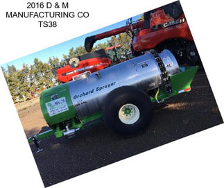 2016 D & M MANUFACTURING CO TS38