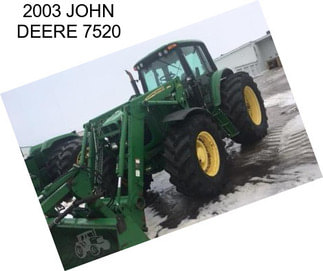2003 JOHN DEERE 7520