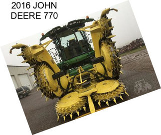 2016 JOHN DEERE 770