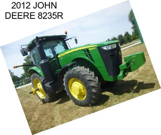 2012 JOHN DEERE 8235R