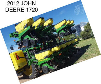 2012 JOHN DEERE 1720