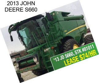 2013 JOHN DEERE S660